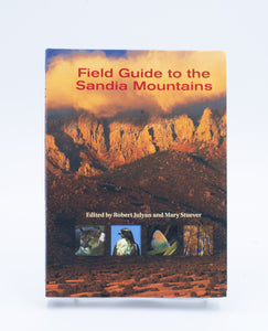 Field Guide to the Sandia Mountains