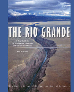 Map: The Rio Grande - A River Guide