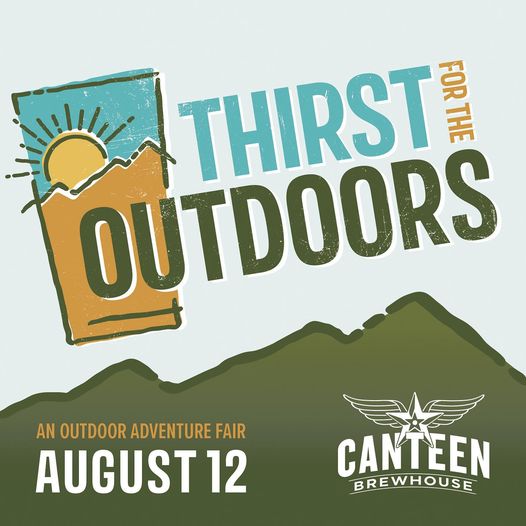 Thirst For the Outdoors Fair At Canteen Brewhouse, Albuquerque Public Lands Interpretive