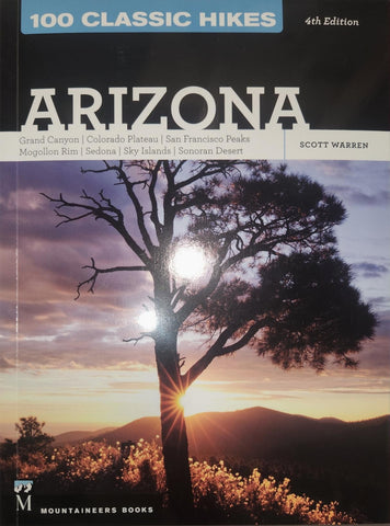 100 Classic Day Hikes in Arizona