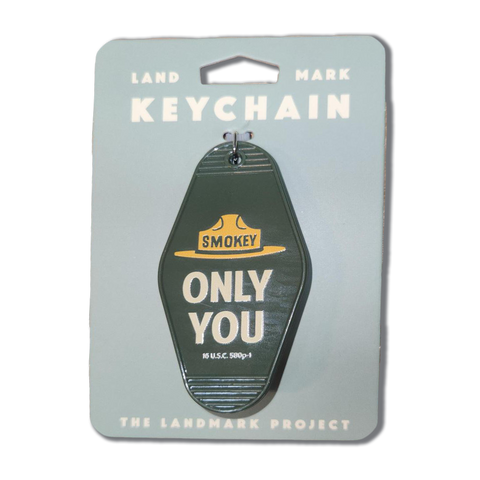 Keychain: Smokey Only You