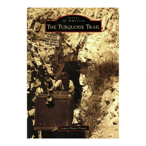 The Turquoise Trail (Images of America)