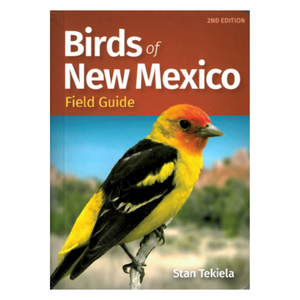 Birds of New Mexico Field Guide (2nd Edition)
