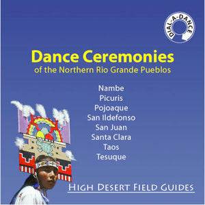 Dance Ceremonies of the Northern Rio Grande Pueblos