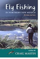 Fly-Fishing In Northern New Mexico, revised ed.