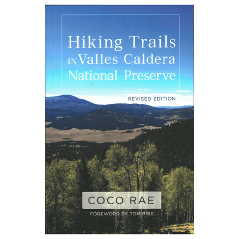 Hiking Trails in Valles Caldera National Preserve (Revised Edition)