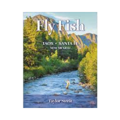Fly Fish  Taos - Santa Fe NM