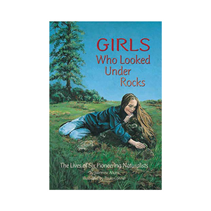 GIRLS Who Looked Under Rocks