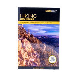 Hiking New Mexico (4th Edition)