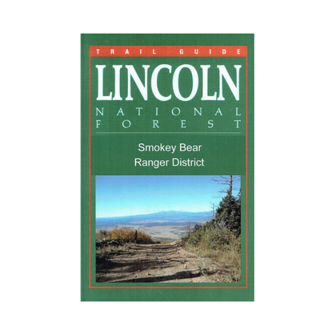Trail Guide to Lincoln NF Smokey Bear RD