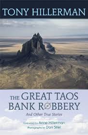 The Great Taos Bank Robbery  by Tony Hillerman
