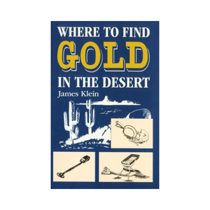 Where To Find Gold In The Desert